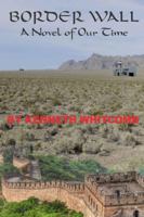 Border Wall 1387947958 Book Cover