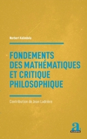 Fondements des mathématiques et critique philosophique: Contribution de Jean Ladrière (French Edition) 2806136172 Book Cover