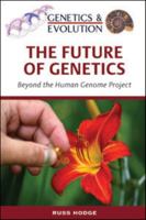 The Future of Genetics 0816066841 Book Cover