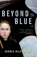 Beyond the Blue 0679314237 Book Cover