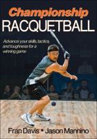 Championship Racquetball 0736089799 Book Cover