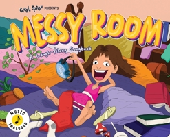 Messy Room: A Laugh-Along Songbook (Giggle Spoon Presents) 195341172X Book Cover