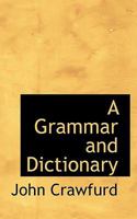 A Grammar and Dictionary 1022150901 Book Cover