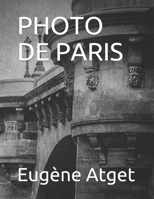 PHOTO DE PARIS (French Edition) 1697575188 Book Cover