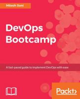 DevOps Bootcamp: The fastest way to learn DevOps 1787285960 Book Cover