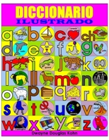 Diccionario Ilustrado: Illustrated Children's Dictionary in Spanish B08DSX8WRM Book Cover