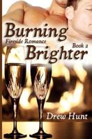 Burning Brighter 1466301880 Book Cover