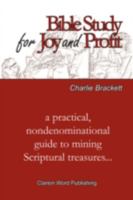 Bible Study for Joy and Profit 1934821047 Book Cover