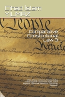 Comparative Constitutional Law 3: Chile, China, Comoros, Croatia, Cuba, Turkish Cypriot Constituent State, Czech Republic, Denmark, Dominica, ... B08RNYNLJJ Book Cover
