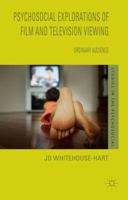 A Psychosocial Explorations of Film and Television Viewing: Ordinary Audience 0230362834 Book Cover