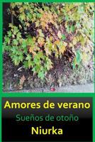 Amores de verano: Sueños de otoño 1729366759 Book Cover