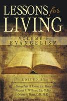 Lessons for Living: Volume 2: Evangelism 1512725102 Book Cover