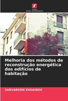 Melhoria dos métodos de reconstrução energética dos edifícios de habitação (Portuguese Edition) 6206532801 Book Cover