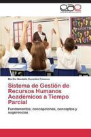 Sistema de Gestion de Recursos Humanos Academicos a Tiempo Parcial 3848456672 Book Cover