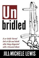 Unbridled 163338523X Book Cover
