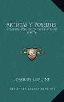 Artistas Y Poseuses: Conferencia Dada El Ateneo (Classic Reprint) 1145247806 Book Cover