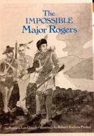 The impossible Major Rogers 0399205934 Book Cover