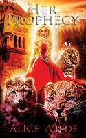 Her Prophecy: A Fantasy Romance Reverse Harem Adventure B086PTDJFV Book Cover