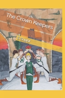 The Crown Keepers B0851MYW6H Book Cover