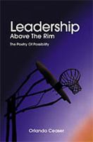 Leadership Above the Rim: The Poetry of Possibility 1553066383 Book Cover