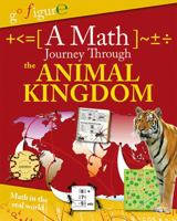 A Math Journey Through the Animal Kingdom 0778707407 Book Cover