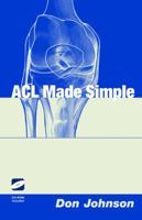 ACL Made Simple 1475781059 Book Cover