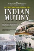 An Unrecorded Chapter of the Indian Mutiny: Being the Personal Reminiscences of Reginald G. Wilberfo 1019089989 Book Cover