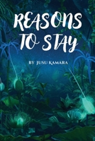 Reasons to Stay 1964928559 Book Cover