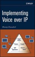 Implementing Voice Over IP 0471216666 Book Cover