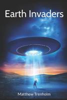Earth Invaders 1075842352 Book Cover
