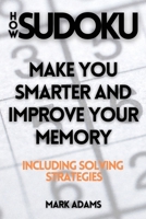 How Sudoku: Make You Smarter and Improve Your Memory 9198681370 Book Cover