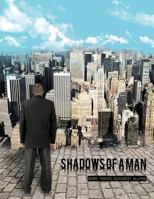 Shadows of a Man 1463437455 Book Cover