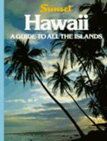 Hawaii: A Guide to All the Islands (Hawaii: a Guide to All the Islands)