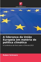 A liderança da União Europeia em matéria de política climática (Portuguese Edition) 6209821154 Book Cover