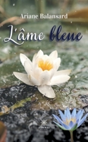 L'âme bleue B0BSG9Y7N7 Book Cover