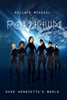 Pollicium (Hasé Henrietta's World) 1739709829 Book Cover
