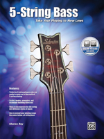 5-String Bass : Taking Your Playing to New Lows (Book & CD) 0739052756 Book Cover