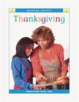 Thanksgiving (Wonder Books Level 2 Holidays) 1567669565 Book Cover