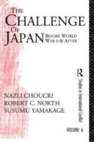 Challenge of Japan Before World War II 0415869536 Book Cover