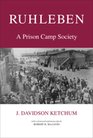 Ruhleben: A Prison Camp Society 1487525753 Book Cover