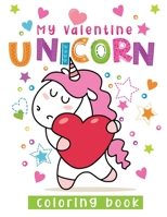 my valentine unicorn coloring book: unicorn books for girls age 5-8 B08SYTBD35 Book Cover