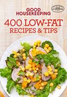 Good Housekeeping 400 Low-Fat Recipes  Tips 1618372297 Book Cover