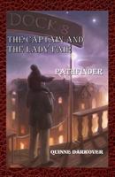 The Captain and the Lady Fair: Pathfinder 1514884844 Book Cover