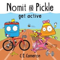 Nomit And Pickle Get Active 1915785650 Book Cover