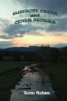 Wishbone Creek and Other Stories 0979229359 Book Cover