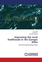 Improving the Rural Livelihoods in the Ganges Delta 3659169382 Book Cover