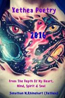 Xethea Poetry -2016: Xethea Poetry -2016 1543251420 Book Cover