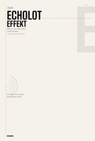 Der Echolot-Effekt: Warum wir den Sinn nicht finden, sondern erschaffen (German Edition) B0GXPH3X6J Book Cover