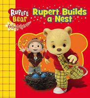 Rupert Builds a Nest 1405231963 Book Cover
