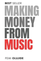 Making Money from Music. B0DVC4LL5W Book Cover